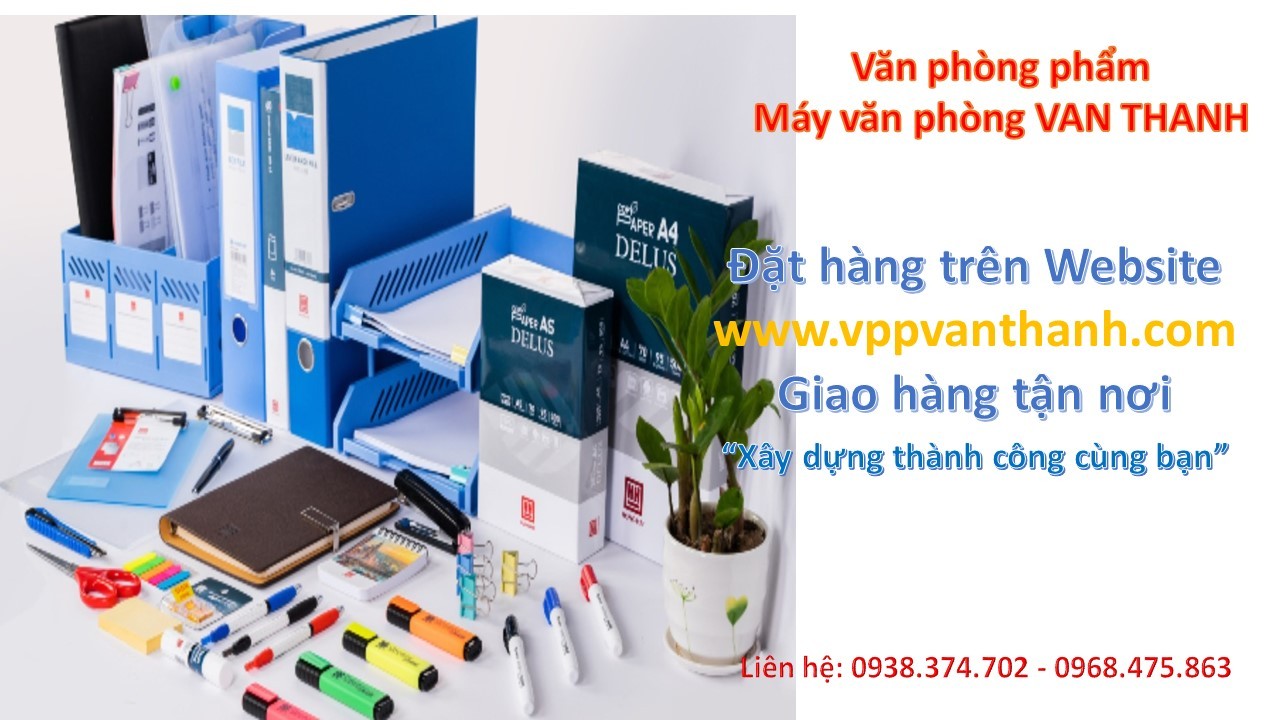 Văn phòng phẩm máy văn phòng van thanh